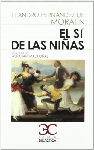 Sí de las niñas, el (castalia didáctica c/d)
