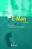 E-Man: Die neuen virtuellen Herrscher by 