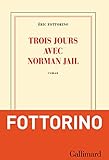 Image de Trois jours avec Norman Jail