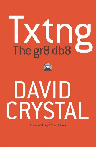 Txtng: The Gr8 Db8 (English Edition) livre