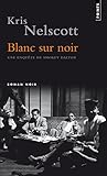 Blanc sur noir - Un enquête de Smokey Dalton