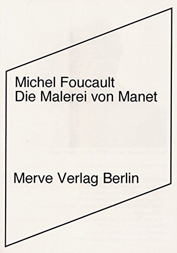 Download Die Malerei von Manet (Internationaler Merve Diskurs) Download Die Malerei von Manet (Internationaler Merve Diskurs)