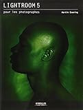 Lightroom 5 pour les photographes