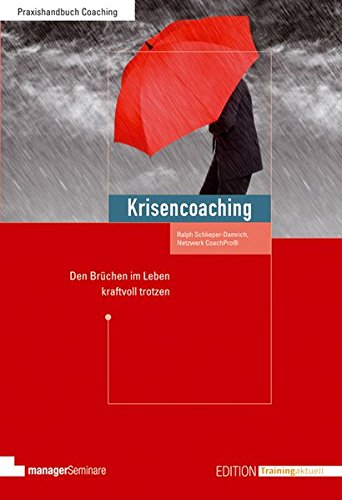 Krisencoaching (Edition Training aktuell)
