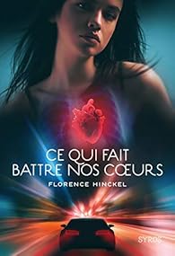 Ce qui fait battre nos coeurs