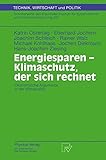 Image de Energiesparen - Klimaschutz, Der Sich Rechnet: Okonomische Argumente in Der Klimapolitik