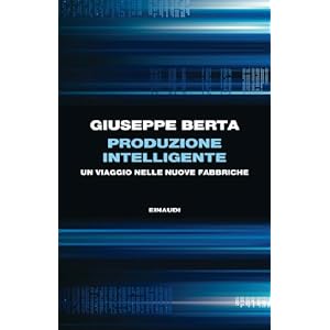 Produzione intelligente (Einaudi. Passaggi)