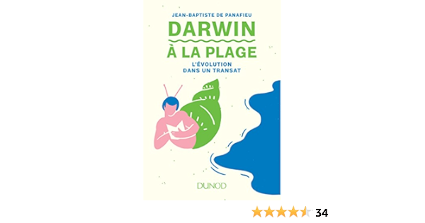 Darwin A La Plage L Evolution Dans Un Transat A La Plage Ebook De Panafieu Jean Baptiste Amazon Fr