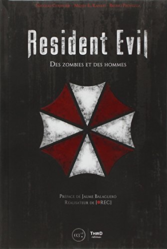 Télécharger Resident Evil: Des zombies et des hommes PDF Lire En Ligne Télécharger Resident Evil: Des zombies et des hommes PDF Lire En Ligne