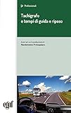 Image de Tachigrafo e tempi di guida e riposo