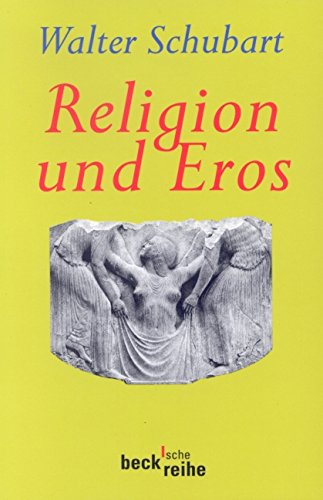 Download Religion und Eros (Beck'sche Reihe) Download Religion und Eros (Beck'sche Reihe)