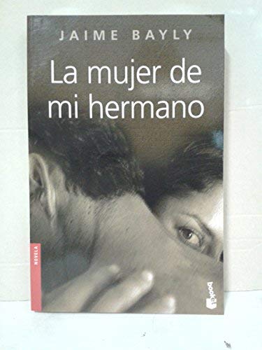 La mujer de mi hermano livre