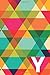 Produktbild Y: 6x9 Lined Writing Notebook Journal Personalized with Monogram Initial Letter, 120 Pages – Rainbow Multicolored Modern Triangles (Fun Gift Ideas for Women, Band 25)
