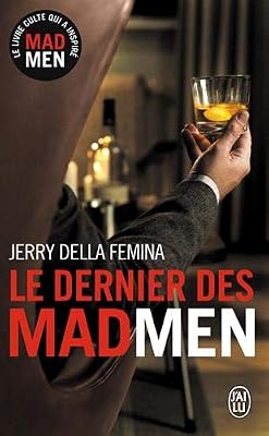 J'ai Lu Le Dernier Des Mad Men