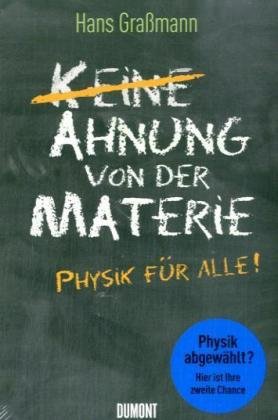 Download Ahnung von der Materie: Physik für alle! Download Ahnung von der Materie: Physik für alle!
