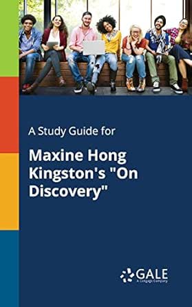 A Study Guide For Maxine Hong Kingston S On Discovery Short Stories For Students English Edition Ebook Gale Cengage Learning Amazon De Kindle Shop
