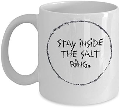 Stay Inside The Salt Ring - - This 11-oz Supernatural Coffee Mug Cocoa Tea Cup Is The Perfect Supernatural Merchandise Gift For Any Fan of Sam and Dean Winchester Bros