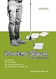 Poetry Slam für Deutschland: Die Sprache. Die Slam-Kultur. Die mediale Präsentation. Die Chancen für den Unterricht. by 