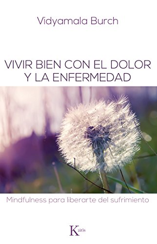 Download VIVIR BIEN CON EL DOLOR Y LA ENFERMEDAD