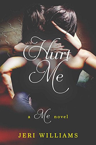 Hurt Me A Me Novel Book 2 English Edition Ebook Jeri - 