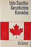 Image de Geschichte Kanadas. Das Werden einer Nation.