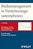 Image de Risikomanagement in Versicherungsunternehmen: Grundlagen, Methoden, Checklisten und Implementierung