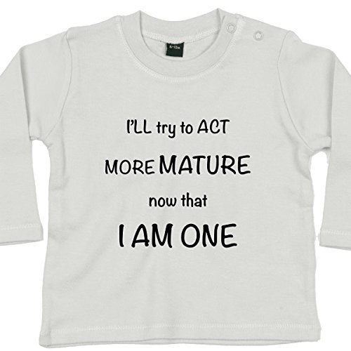 One and Mature - Funny Baby T-shirts, 12 to 18 mths, White