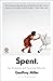 Spent: Sex, Evolution, and Consumer Behavior by 