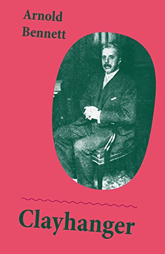 Clayhanger (Unabridged) (English Edition)