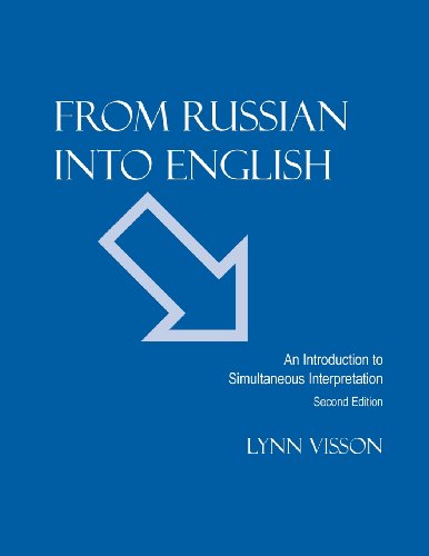 From Russian into English: An Introduction to Simultaneous Interpretation
