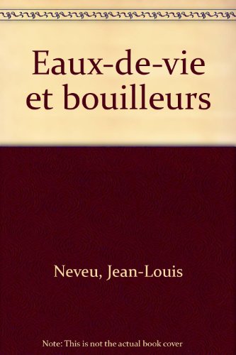 Download Eaux de vie et bouilleurs Download Eaux de vie et bouilleurs