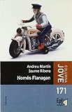 Només Flanagan (Columna jove)