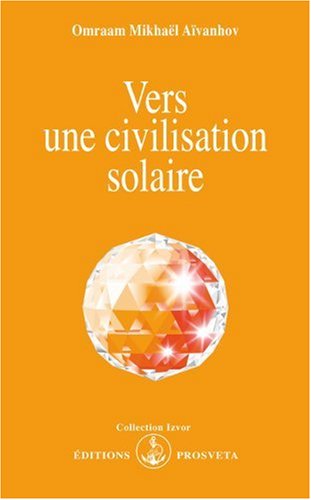 Download Vers une civilisation solaire