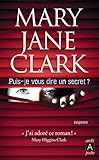 Puis-je vous dire un secret ?