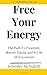 Produktbild Free Your Energy: The Path to Freedom, Mental Clarity, and a Life of Enjoyment