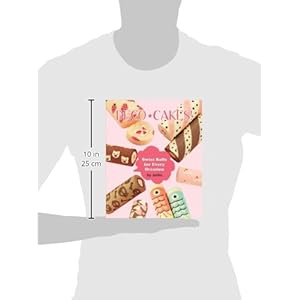 Deco Cakes!: Swiss Rolls for Every Occasion