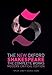 The New Oxford Shakespeare: Modern Critical Edition: The Complete Works by