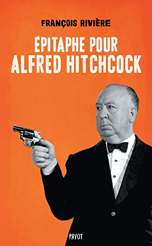 Télécharger Epitaphe pour Alfred Hitchcock PDF