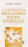 Image de A la Recherche des Meilleurs Races d'Abeilles
