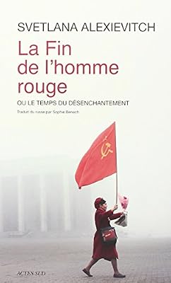 La fin de l'homme rouge - Prix Médicis essai 2013 - Prix Nobel de Littérature 2015