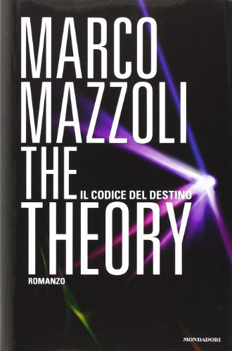 The Theory. Il codice del destino The Theory. Il codice del destino