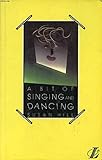 A Bit of Singing and Dancing (New Longman Literature) by Jackie Head, Susan Hill