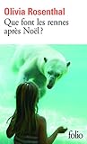 Que font les rennes après Noël ?