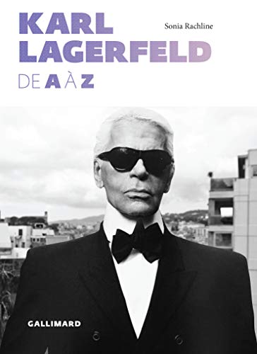 Karl Lagerfeld de A à Z by Sonia Rachline