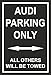 Produktbild Schild – Audi parking only – 30x20cm, 45x30cm, 60x40cm – Bohrlöcher Aufkleber Hartschaum Aluverbund -S00345-003-E