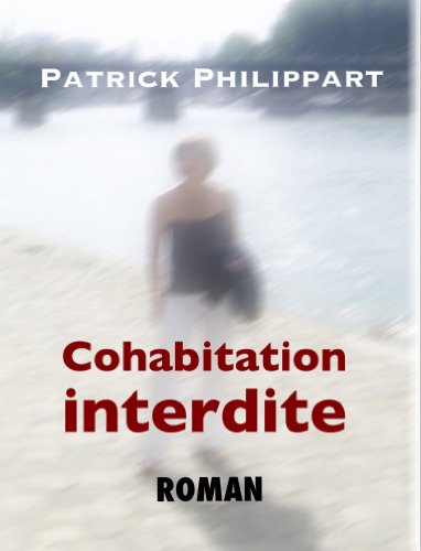 Télécharger Cohabitation interdite gratuit Télécharger Cohabitation interdite gratuit