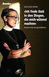 Ich finde Gott in den Dingen, die mich wütend machen: Pastorin der Ausgestoßenen by 