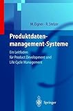 Produktdatenmanagement-Systeme: Ein Leitfaden für Product Development und Life Cycle Management by 