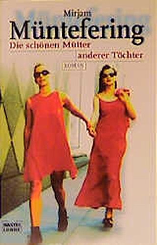 Cover zum Buch Die schönen Mütter anderer Töchter