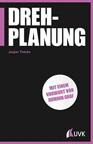 Download Drehplanung (Praxis Film) Download Drehplanung (Praxis Film)